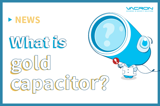 What is gold capacitor?